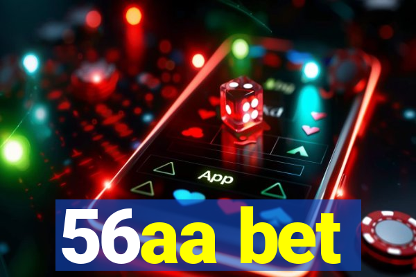 56aa bet